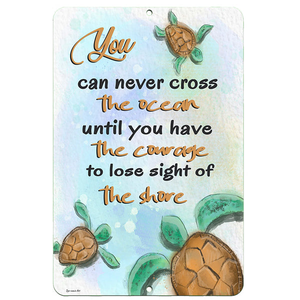 Dyenamic Art Sea Turtle Crossing Metal Sign – Inspirational ocean quote with hand-drawn sea turtles on a watercolor-style background. Coastal wall decor for beach lovers, home, or patio.