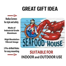 Load image into Gallery viewer, Dyenamic Art Seafood House Sign with text overlay showcasing its durable aluminum material, high-resolution print, and pre-drilled holes for easy wall mounting indoors or outdoors.
