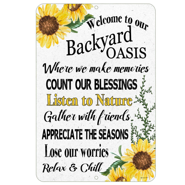 Dyenamic Art Welcome to Our Backyard Oasis Metal Sign - Charming sunflower-themed metal sign featuring uplifting backyard rules. Ideal for gardens, patios, and outdoor retreats.