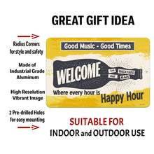 Load image into Gallery viewer, Welcome to Our Backyard Bar Happy Hour Metal Sign – Durable metal sign with pre-drilled holes and vibrant print for patios.
