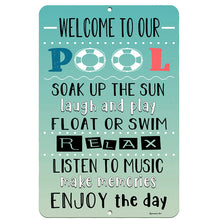 Load image into Gallery viewer, Dyenamic Art Welcome to Our Pool Metal Sign – Fun and vibrant poolside decor with a playful design. Perfect for beach houses, backyard pools, and summer gatherings.

