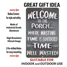 Load image into Gallery viewer, A zoomed-in image of the Dyenamic Art Welcome to Our Porch sign, highlighting its industrial-grade aluminum material, smooth edges, and pre-drilled holes for easy mounting.
