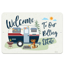 Load image into Gallery viewer, Welcome to Our Rolling Estate Metal Sign – A charming RV camping decor featuring a vintage camper, dog, and grill by Dyenamic Art.
