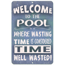 Load image into Gallery viewer, Dyenamic Art Welcome to the Pool Metal Sign featuring a distressed blue background with bold white lettering and a playful message. Ideal for pool parties, patios, and summer fun decor.
