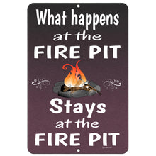 Load image into Gallery viewer, Dyenamic Art &quot;What Happens at the Fire Pit Stays at the Fire Pit&quot; metal sign featuring a rustic design with bold lettering, perfect for backyard fire pits, patios, and camping decor.
