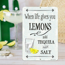 Load image into Gallery viewer, Close-up of the When Life Gives You Lemons Metal Sign, showcasing distressed-style text, playful drink-themed design, and high-quality print for a rustic bar or kitchen setting.
