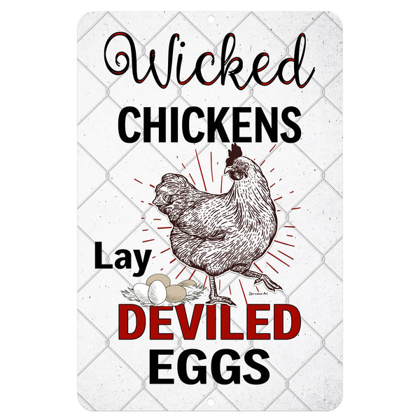Dyenamic Art Wicked Chickens Metal Sign – Funny farmhouse-style bathroom or kitchen sign with a vintage illustration of a hen and humorous text "Wicked Chickens Lay Deviled Eggs."