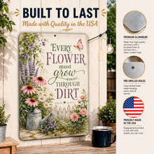 Load image into Gallery viewer, Inspirational flower metal sign feature graphic showing durable aluminum construction and easy hanging design
