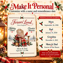 Load image into Gallery viewer, Customized Christmas memory sign showing examples of family names and special dates alongside a rocking chair, blanket, and cardinal illustration.
