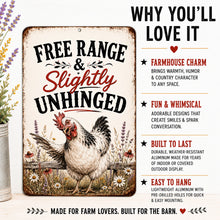 Load image into Gallery viewer, Free Range and Slightly Unhinged Chicken Sign – Farmhouse Decor
