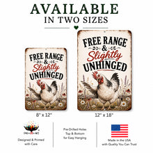 Load image into Gallery viewer, Free Range and Slightly Unhinged Chicken Sign – Farmhouse Decor
