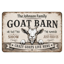 Load image into Gallery viewer, Personalized goat barn metal sign with funny farmhouse goat saying and rustic vintage farm design
