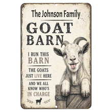 Load image into Gallery viewer, Personalized goat barn metal sign with funny farmhouse saying and goat illustration by Dyenamic Art
