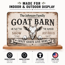 Load image into Gallery viewer, Personalized goat barn metal sign made for indoor and outdoor farmhouse display with durable aluminum construction

