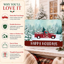 Load image into Gallery viewer, Why You’ll Love It image for the Happy Holidays red truck Christmas metal sign
