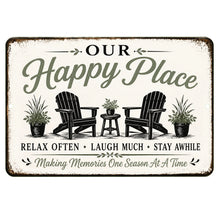 Load image into Gallery viewer, Our Happy Place farmhouse metal sign featuring Adirondack chairs and sage green accents for porch patio deck and family gathering spaces
