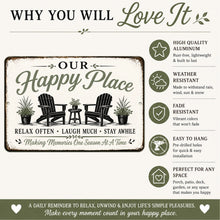 Load image into Gallery viewer, Our Happy Place farmhouse metal sign highlighting durable aluminum construction indoor outdoor use and farmhouse styling
