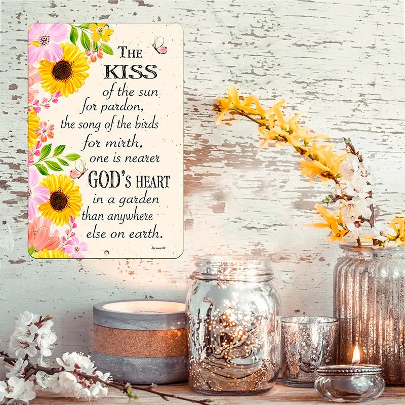 Floral Christian quote metal sign “The Kiss of the Sun” inspirational home decor by Dyenamic Art