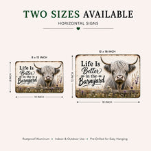 Load image into Gallery viewer, Life Is Better in the Barnyard metal sign shown in available 8 x 12 and 12 x 18 inch sizes
