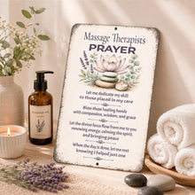 Load image into Gallery viewer, Massage Therapist Prayer metal sign displayed with candles and spa accessories in relaxing wellness setting
