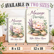 Load image into Gallery viewer, Massage Therapy metal signs displayed side by side with measurements showing the 8 by 12 inch and 12 by 18 inch sizes, featuring matching lotus flower and spa stone artwork.
