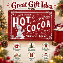Load image into Gallery viewer, Old Fashioned Hot Cocoa metal sign great gift idea for Christmas and hot cocoa lovers
