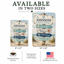 Load image into Gallery viewer, Personalized beach house sign available in 8x12 and 12x18 sizes made in the USA
