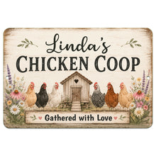 Load image into Gallery viewer, Personalized chicken coop sign with farmhouse chicken artwork and gathered with love saying on rustic aluminum metal sign

