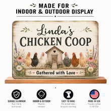 Load image into Gallery viewer, Personalized chicken coop sign made for indoor and outdoor display weather resistant aluminum farmhouse decor
