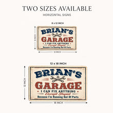 Load image into Gallery viewer, Personalized garage sign available in 8x12 and 12x18 sizes
