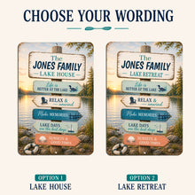 Load image into Gallery viewer, Personalized lake sign with choice of Lake House or Lake Retreat wording
