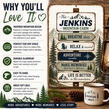 Load image into Gallery viewer, Personalized mountain cabin metal sign highlighting rustic mountain décor, durable aluminum construction, and gift-worthy design
