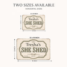 Load image into Gallery viewer, Personalized She Shed sign available in multiple sizes for indoor and outdoor display
