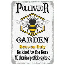 Load image into Gallery viewer, Pollinator Garden Bee Metal Sign Inspirational Quote - Dyenamic Art
