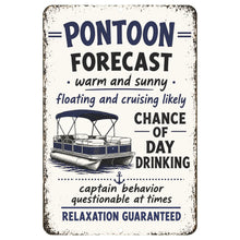 Load image into Gallery viewer, Funny Pontoon Forecast metal sign with vintage pontoon boat artwork on white background
