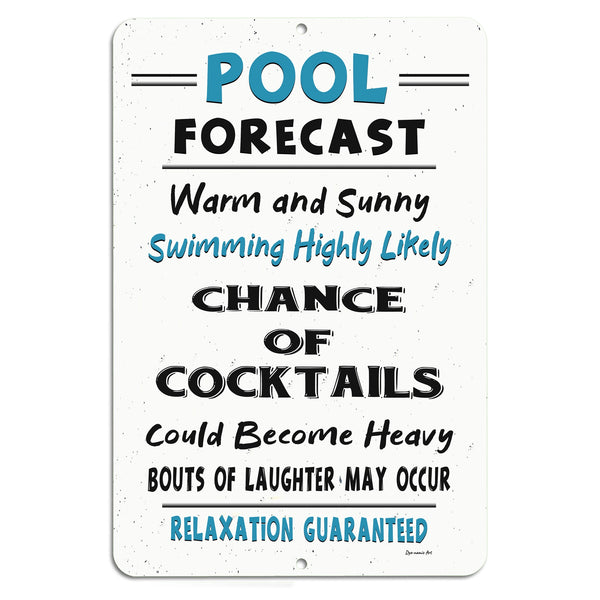 Pool Forecast metal sign featuring funny poolside weather forecast and cocktail-themed summer decor