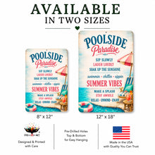 Load image into Gallery viewer, Two decorative signs with 'Poolside Paradise' text and beach-themed graphics, available in two sizes.
