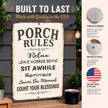 Load image into Gallery viewer, Porch Rules aluminum sign featuring durable rust-resistant construction for indoor and outdoor display.
