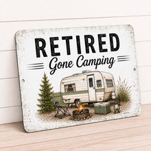 Load image into Gallery viewer, Retired Gone Camping aluminum sign styled on shelf with camper-inspired retirement decor and woodland accents
