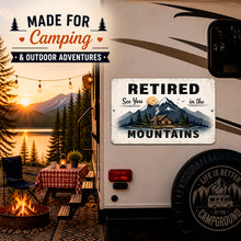 Load image into Gallery viewer, RV with 'Retired: See You in the Mountains' sign and sunset over mountains and lake scene.
