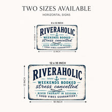 Load image into Gallery viewer, Riveraholic metal sign size comparison showing available 8x12 inch and 12x18 inch aluminum sign options
