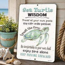 Load image into Gallery viewer, A rectangular decorative sign with a distressed white background featuring a sea turtle illustration and the text 'Sea Turtle WISDOM' with motivational phrases. The sign is styled on a wooden surface next to a potted plant, seashells, rope, and a wooden wall.
