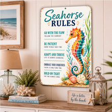 Load image into Gallery viewer, Seahorse Rules inspirational beach sign decorating a coastal cottage living space
