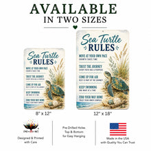 Load image into Gallery viewer, Sea Turtle Rules metal sign available in 8x12 and 12x18 sizes for beach house and coastal home decor
