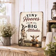 Load image into Gallery viewer, Funny goat metal sign displayed in rustic farmhouse home decor

