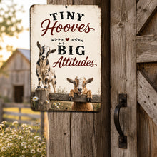 Load image into Gallery viewer, Funny goat farmhouse metal sign displayed in a rustic country setting
