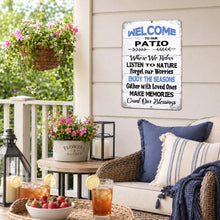 Load image into Gallery viewer, Welcome to Our Patio metal sign displayed in a cozy outdoor porch seating area

