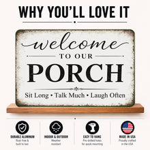 Load image into Gallery viewer, Decorative sign with 'Welcome to our Porch' text on a white background shelf
