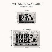 Load image into Gallery viewer, Size comparison of personalized River House metal sign with custom family name available in 8 x 12 and 12 x 18 inch sizes.
