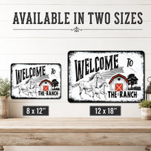 Load image into Gallery viewer, Welcome to the Ranch metal sign shown in 8 x 12 and 12 x 18 inch sizes
